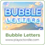 Bubble Letters